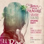 Il Bosco delle Fragole Roma 15 Giugno 2013